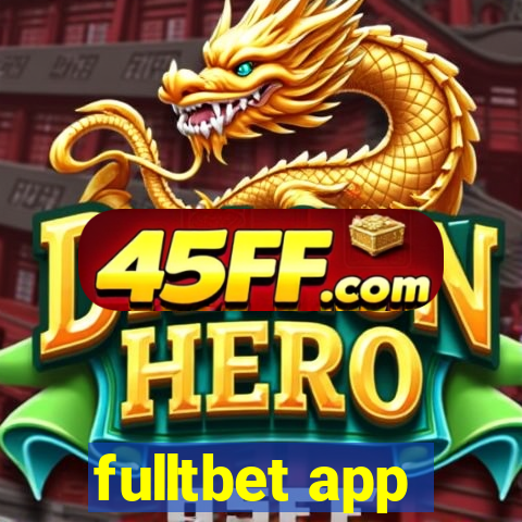 fulltbet app